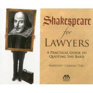 Shakespeare for Lawyers A Practical Guide to Quoting the Bard by 