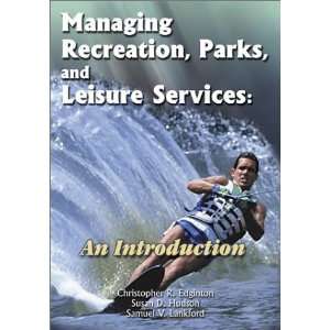  Managing Recreation, Parks and Leisure Services An 