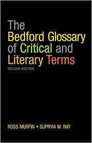 Bedford Glossary of Critical and Literary Terms, (0312259107), Ross C 