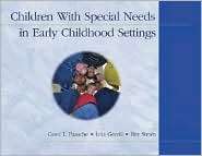 Children With Special Needs in Early Childhood Settings, (1401835708 