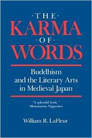 The Karma Of Words, (0520056221), William R. Lafleur, Textbooks 