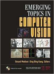 Emerging Topics in Computer Vision, (0131013661), Gerard Medioni 