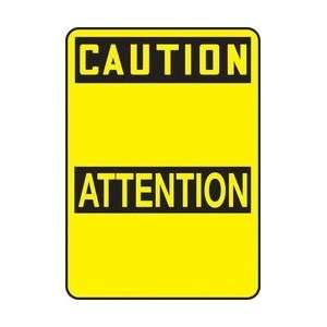 CAUTION BLANK (BILINGUAL FRENCH   ATTENTION) Sign   20 x 14 Plastic