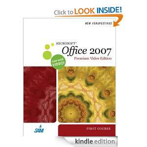 New Perspectives on Microsoft Office 2007, First Course, Premium Video 
