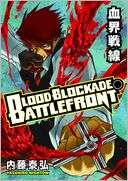 Blood Blockade Battlefront, Yasuhiro Nightow