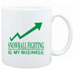  Mug White  Snowball Fighting  IS MY BUSINESS  Sports 