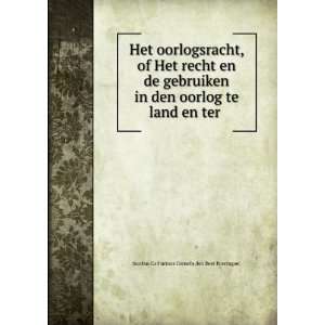   land en ter . Jacobus Catharinus Cornelis den Beer Poortugael Books