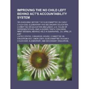  Improving the No Child Left Behind Acts accountability 