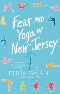   Fear and Yoga in New Jersey by Debra Galant, St 