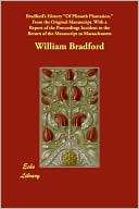 Bradfords History Of Plimoth William Bradford