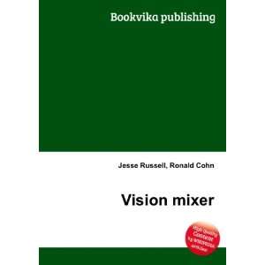 Vision mixer Ronald Cohn Jesse Russell  Books