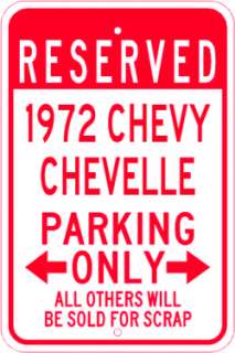 1972 72 CHEVY CHEVELLE Parking Sign  