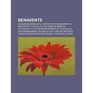   Benavente (Spanish Edition) (9781231527580) Source Wikipedia Books