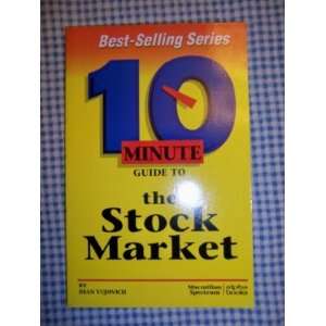  10 Minute Guide to the Stock Market (10 Minute Guides 