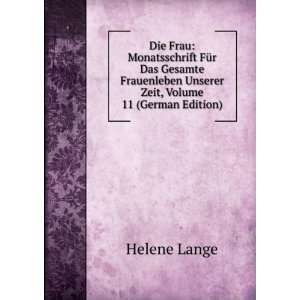  Zeit, Volume 11 (German Edition) (9785874691608) Helene Lange Books