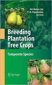 Breeding Plantation Tree Crops Temperate Species, (038771202X), Shri 