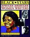   African American Women Writers by Brenda Wilkinson 
