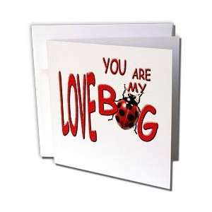  Love   You are My Love Bug   Greeting Cards 12 Greeting Cards 