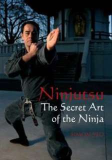 ninjutsu the secret art of the ninja by simon yeo format paperback 