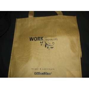   Tote   Work Responsibly Re Use & Contribute 