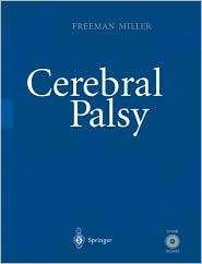 Cerebral Palsy, (0387204377), Freeman Miller, Textbooks   Barnes 