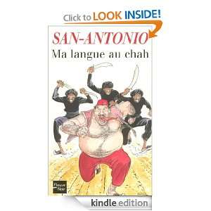 Ma langue au Chah (San Antonio) (French Edition) SAN ANTONIO  