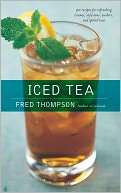 Iced Tea 50 Recipes for Fred Thompson