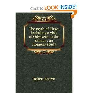   of Odysseus to the shades ; an Homerik study Robert Brown Books