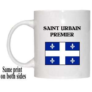   Province, Quebec   SAINT URBAIN PREMIER Mug 