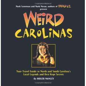  Weird Carolinas Your Travel Guide to North and South 