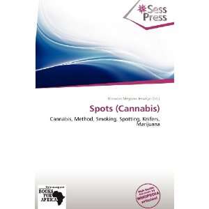  Spots (Cannabis) (9786138847267) Blossom Meghan Jessalyn Books