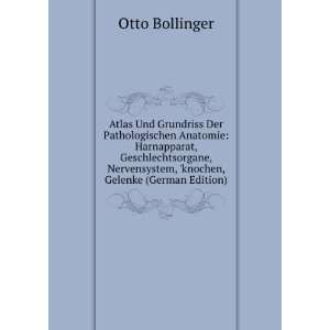   , Gelenke (German Edition) (9785874959913) Otto Bollinger Books