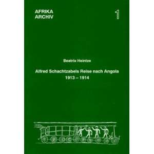   Berlin (Afrika Archiv, vol.1) (9783927620216) Beatrix Heintze Books