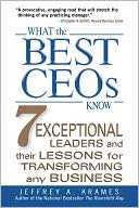 What the Best CEOs Know Jeffrey Krames