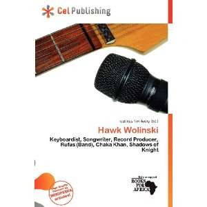  Hawk Wolinski (9786136684215) Iustinus Tim Avery Books