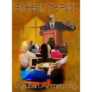  Snakes in the Pulpit [Paperback] Reuben Armstrong Books