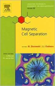 Magnetic Cell Separation, Vol. 32, (0444527540), Elsevier Science 