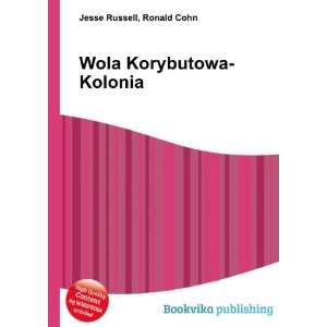 Wola Korybutowa Kolonia Ronald Cohn Jesse Russell  Books