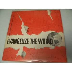  Evangelize the World Bud & Darlene Chambers Music