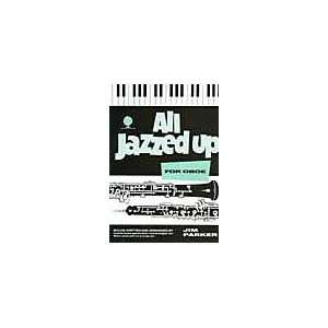  All Jazzed Up (Oboe) Musical Instruments