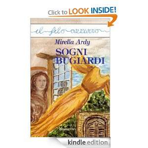Sogni bugiardi (Il filo azzurro) (Italian Edition) Mirella Ardy 