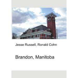 Brandon, Manitoba Ronald Cohn Jesse Russell  Books