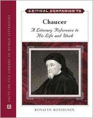 Chaucer A Literary Reference to His Life and Work, (0816061939 