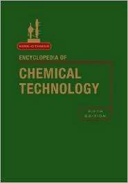 Encyclopedia of Chemical Technology, 27 Volume Set, (0471484946), Kirk 