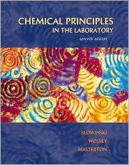 Chemical Principles in the Laboratory, (0030311675), Emil Slowinski 