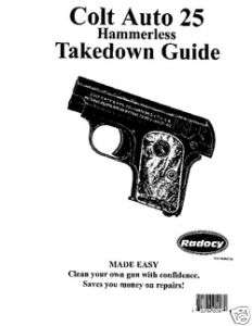 Colt Auto 25 Hammerless Pistol Takedown Guide Radocy  