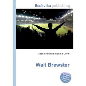  Walt Brewster Ronald Cohn Jesse Russell Books