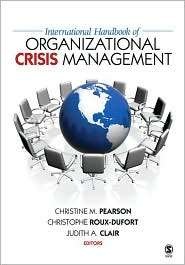 International Handbook of Organizational Crisis Management 