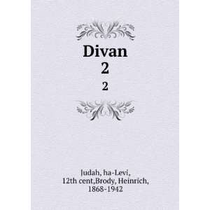   Divan. 2 ha Levi, 12th cent,Brody, Heinrich, 1868 1942 Judah Books