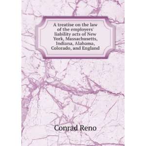  , Indiana, Alabama, Colorado, and England Conrad Reno Books